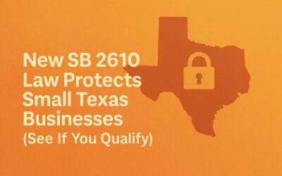 New SB 2610 Law Protects Small Texas Businesses (See If You Qualify)